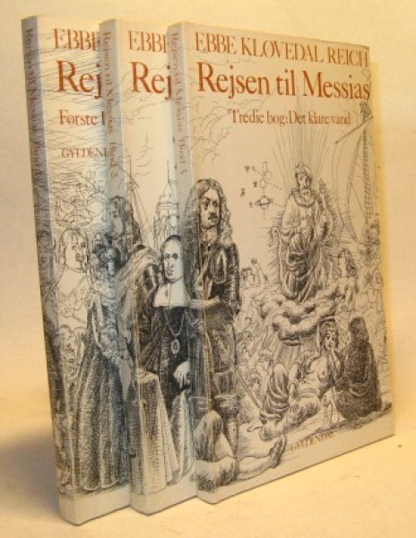 Rejsen til Messias. 1-3 bog